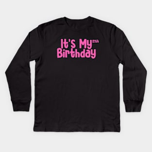 Its my 21st Birthday Kids Long Sleeve T-Shirt